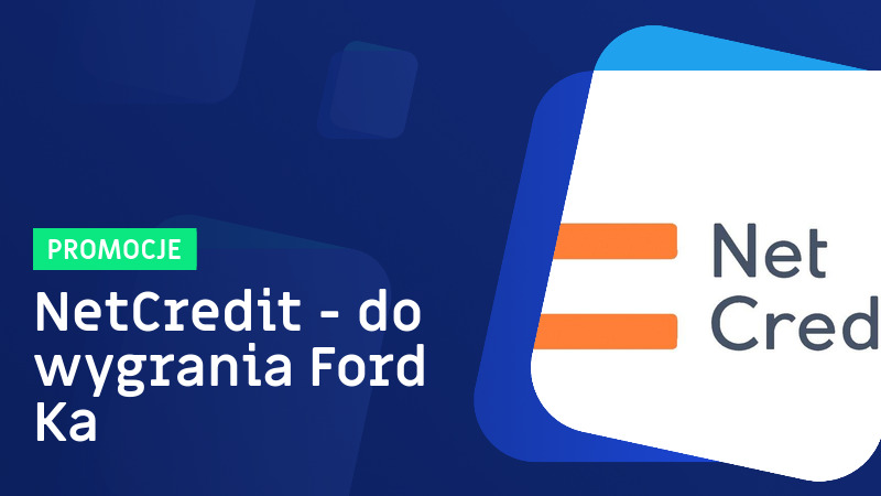 NetCredit - do wygrania Ford Ka