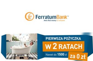 Ferratum bank - 1500 w 2 ratach za 0 zł
