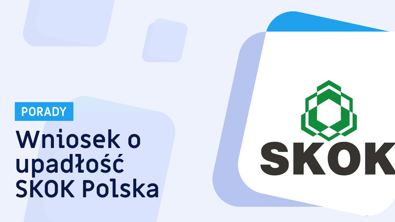 Wniosek o upadłość SKOK Polska