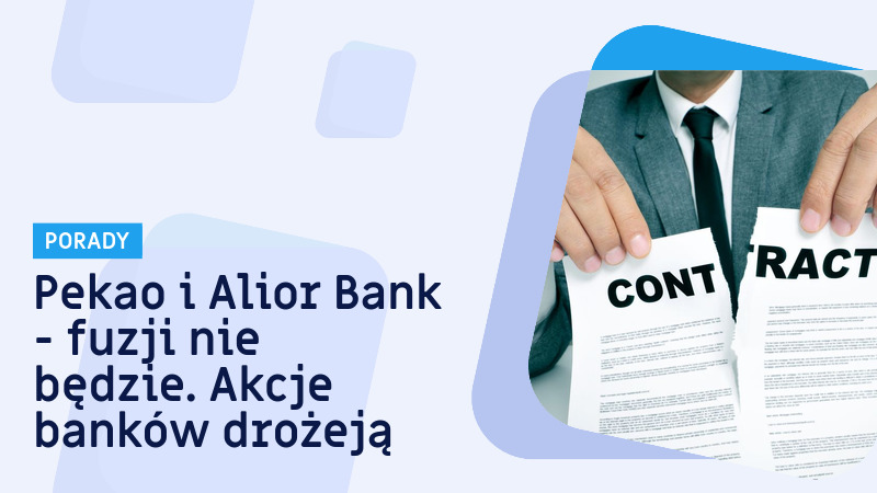 Pekao i Alior Bank nie połączą się.