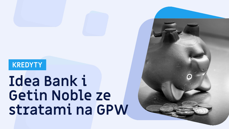 Banki Leszka Czarneckiego notują straty.