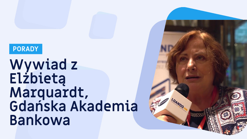 Kongres Consumer Finance 2017 - Elżbieta Marquardt, Gdańska Akademia Bankowa