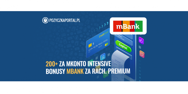 Kto zarobi 200 zł za nowe konto premium w mBanku?