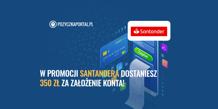 Santander – podstawowa promocja dla nowych klientów