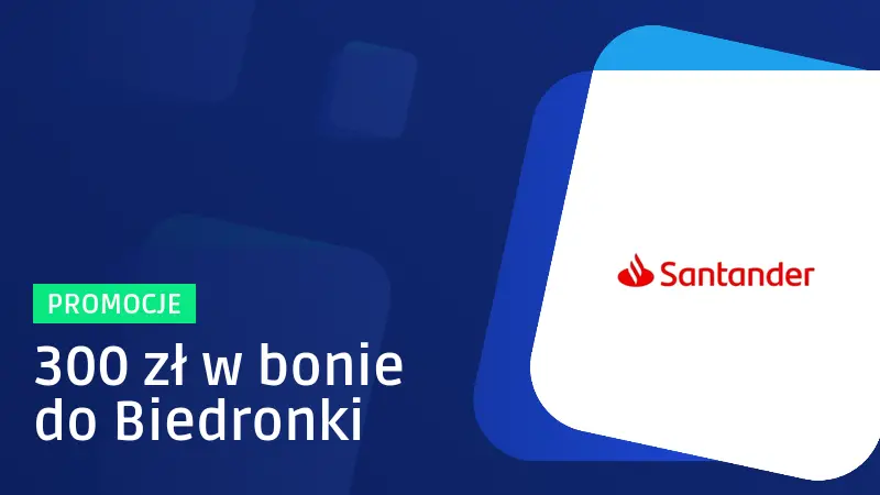 Jak zdobyć bony do Biedronki z kartą kredytową Santander Bank Polska?